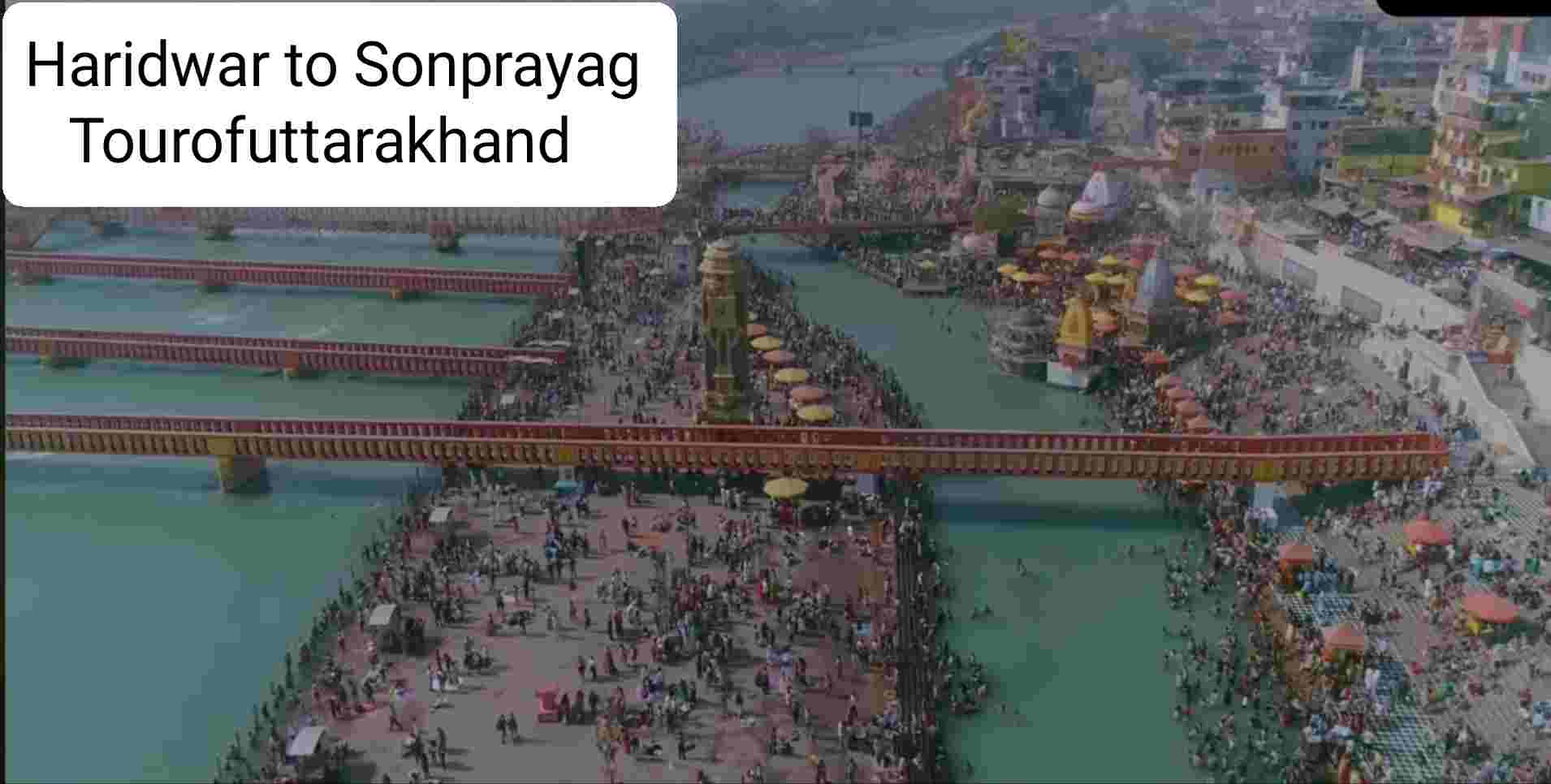 Haridwar to Sonprayag distance